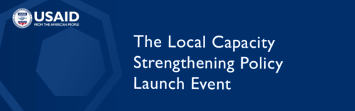 The Local Capacity Strengthening Policy Launch Event